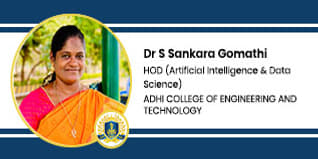 ADHI COLLEGE OF ENGINEERING AND TECHNOLOGY, HOD (Artificial Intelligence & Data Science): Dr S Sankara Gomathi Interview